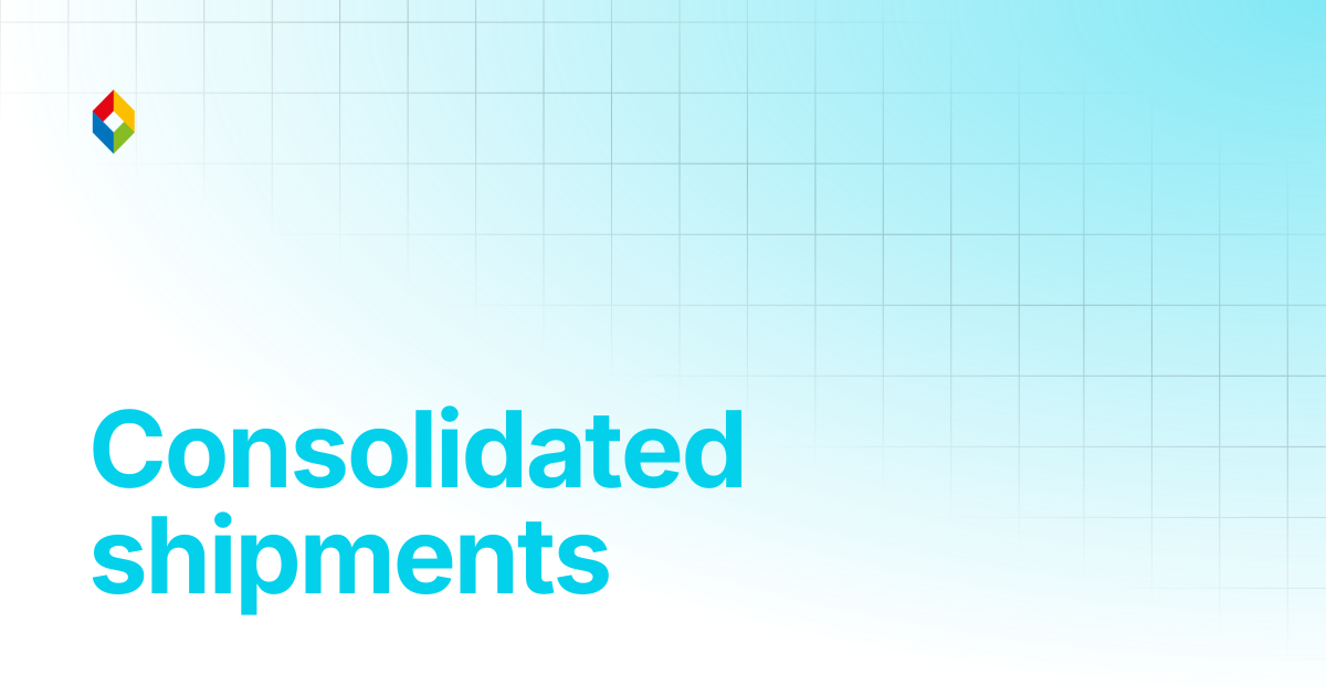 Consolidated shipments | English | API Documentation